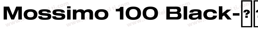 Mossimo 100 Black字体转换